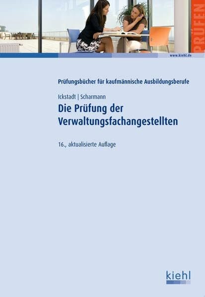 Scharmann, Dieter Die Prüfung der Verwaltungsfachangestellten (Prüfungsbücher für kaufmännische Ausbildungsberufe)