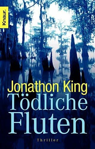 Splinter, Helmut Tödliche Fluten: Thriller