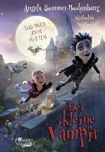 Thamm, Leonard Der kleine Vampir. Das Buch zum 3D-Film