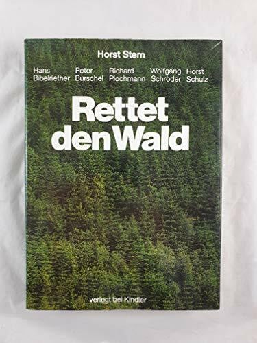 Stern, Horst u.a. Rettet den Wald