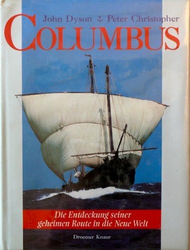 Schmitz, Siegfried Columbus: Die Entdeckung seiner geheimen Routen in die Neue Welt
