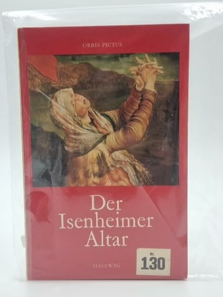 Schmitt, Pierre Der Isenheimer Altar.