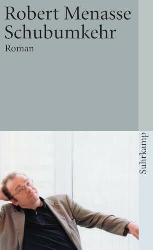 Menasse, Robert Schubumkehr: Roman (suhrkamp taschenbuch)