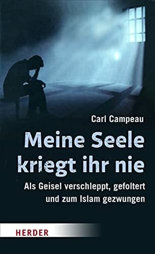 Biallowons, Simon Meine Seele kriegt ihr nie: Als Geisel verschleppt, gefoltert und zum Islam gezwungen