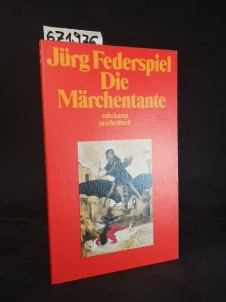 Federspiel, Jürg Die Märchentante (suhrkamp taschenbuch)