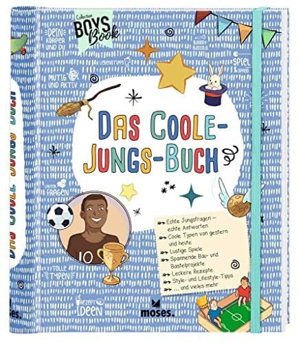 Aurore Meyer moses. Das Coole-Jungs-Buch: Mit Styling-Tipps, lustigen Spielen, DIY- und Bastel-Projekten, Ratgeber für die Pubertät und vieles mehr I Handbuch für Jungen ab 10 Jahren