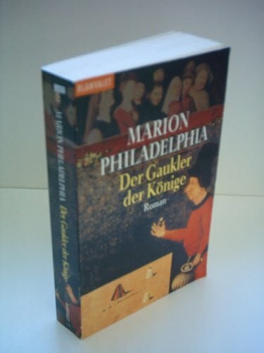 Philadelphia Marion Der Gaukler der Könige