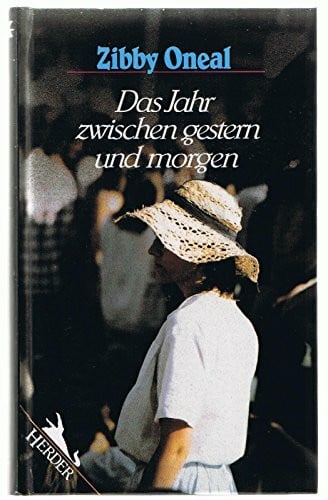 Zibby Oneal Das Jahr zwischen gestern und morgen