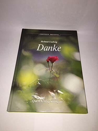 Ludwig, Helmut Danke (Edition Motive)