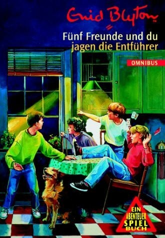 Blyton, Enid Fünf Freunde. Spannende Geschichten für Jungen und Mädchen: Fünf Freunde und du jagen die Entführer: Band 13