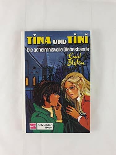 Moras, Nikolaus Tina und Tini, Bd.13, Die geheimnisvolle Diebesbande