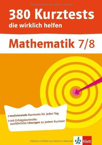 Ilse Gretenkord 380 Kurztests die wirklich helfen, Mathematik 7./8. Klasse, Übungen mit Selbstkontrolle