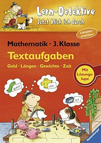 Hoorn, Britta van Textaufgaben (3. Klasse) (Lern-Detektive - Jetzt blick ich durch)