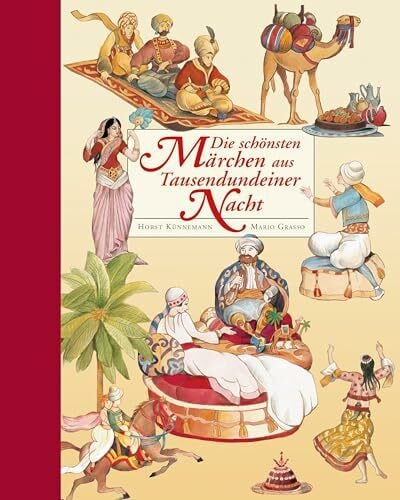 Grasso, Mario Die schönsten Märchen aus Tausendundeiner Nacht: Bilderbuch