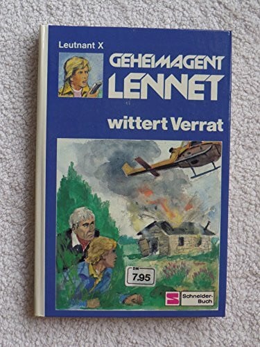 Werner-Richter, Ulrike Geheimagent Lennet wittert Verrat