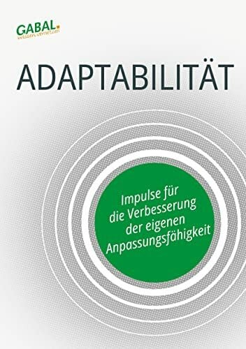 Nowoczin, Jürgen Adaptabilität: Impulse für die Verbesserung der eigenen Anpassungsfähigkeit