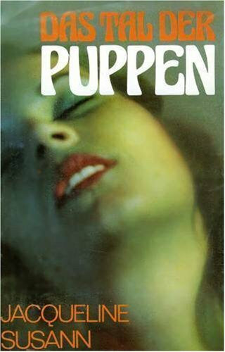 Susann, Jacqueline Das Tal der Puppen (Knaur Taschenbücher. Romane, Erzählungen)
