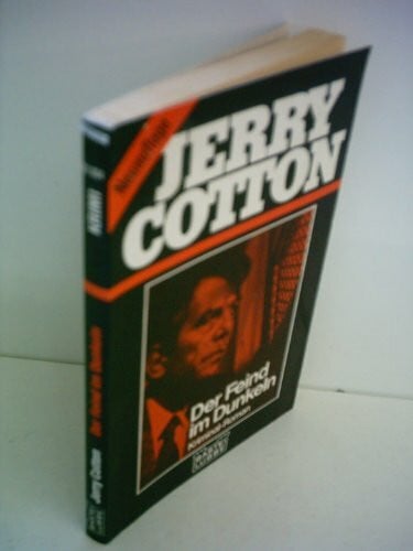 Cotton Jerry Jerry Cotton: Der Feind im Dunkeln