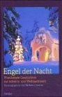Cratzius, Barbara (Hg.) Engel der Nacht. Wunderbare Geschichten und Legenden für die Advents- und Weihnachtszeit