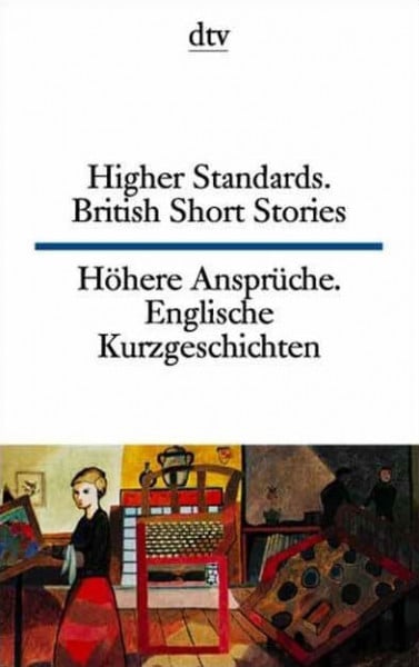 Raykowski, Harald Higher Standards : British Short Stories. Höhere Ansprüche. Englische Kurzgeschichten (1945-1980)
