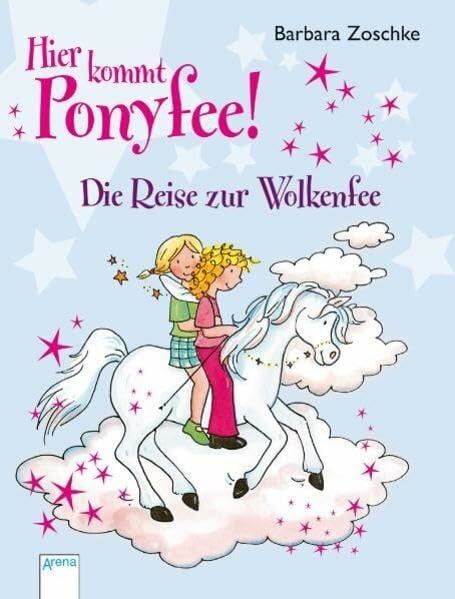 Zoschke, Barbara Die Reise zur Wolkenfee (Hier kommt Ponyfee)