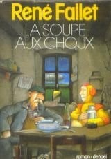 Fallet, René La soupe aux choux
