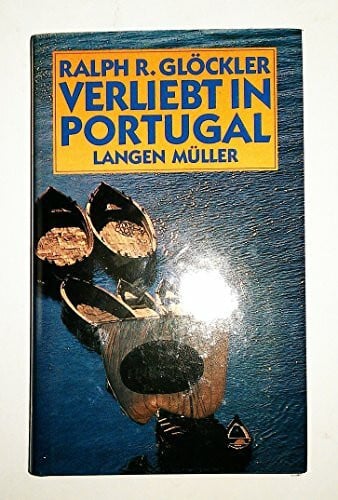 Glöckler, Ralph R Verliebt in Portugal
