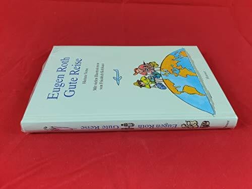 Roth, Eugen Gute Reise: Heitere Verse