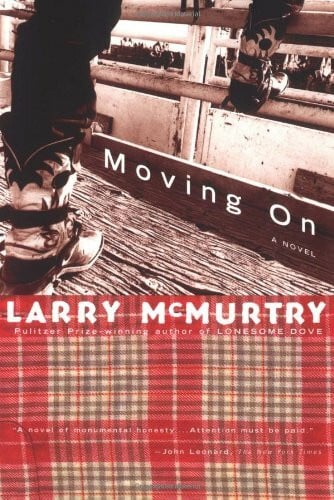 McMurtry, Larry Moving On: A Novel