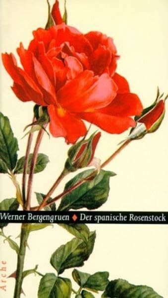 Bergengruen, Werner Der spanische Rosenstock: Novelle