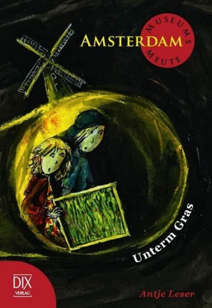 Rixen, Sabine MuseumsMeute Amsterdam: Unterm Gras