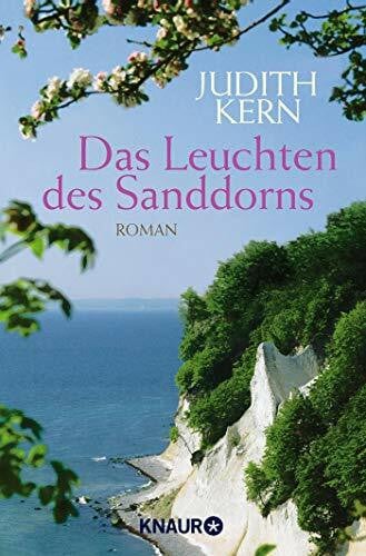 Kern, Judith Das Leuchten des Sanddorns: Roman