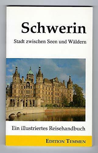 Helms, Thomas Schwerin: Stadt zwischen Seen und Wäldern