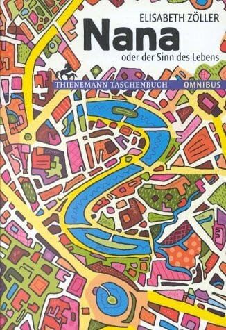 Nana oder der Sinn des Lebens: Ab 14 Jahre