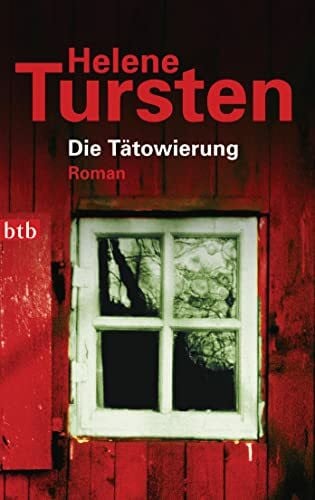 Wolandt, Holger Die Tätowierung: Roman (Die Irene-Huss-Krimis, Band 3)
