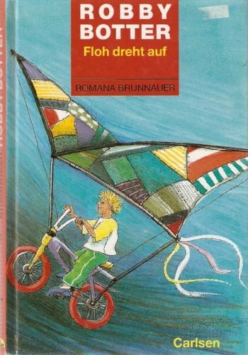 Romana Brunnauer Robby Botter Band1, Floh dreht durch
