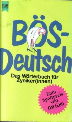Hoppe, Ulrich Bösdeutsch. Das Wörterbuch für Zyniker(innen).