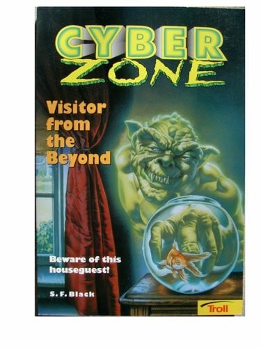 Black, S. F. Visitor from the Beyond (CYBER ZONE)