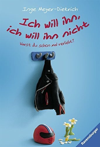 Meyer-Dietrich, Inge Ich will ihn, ich will ihn nicht (Ravensburger Taschenbücher)