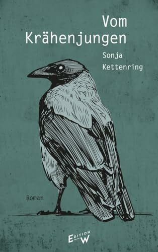 Kettenring, Sonja Vom Krähenjungen: Roman