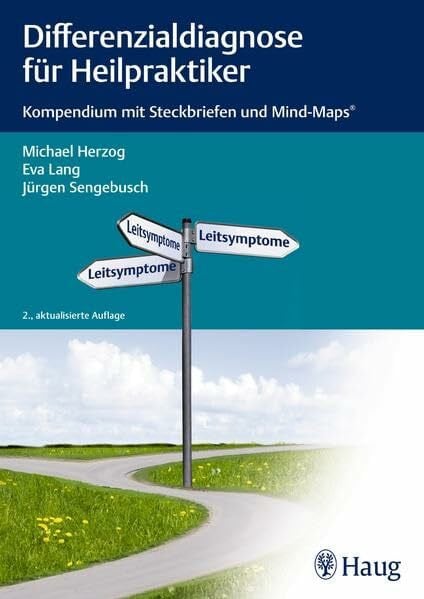 Sengebusch, Jürgen Differenzialdiagnose für Heilpraktiker: Kompendium mit Steckbriefen und Mind-Maps