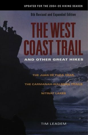 Leadem, Tim The West Coast Trail