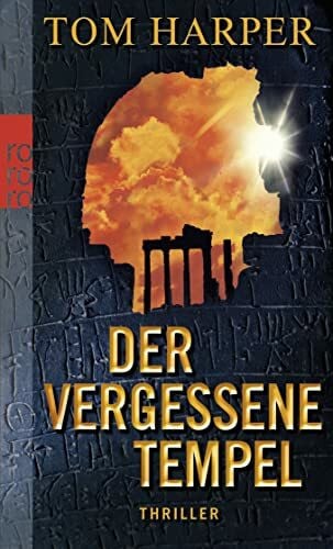 Schünemann, Anja Der vergessene Tempel: Thriller