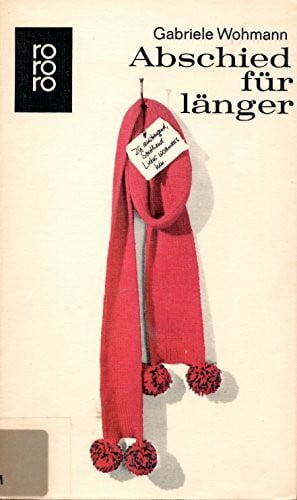 Wohmann, Gabriele Abschied für länger