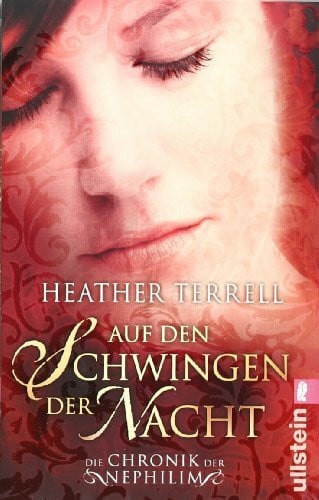 Terrell, Heather Auf den Schwingen der Nacht: Die Chronik der Nephilim
