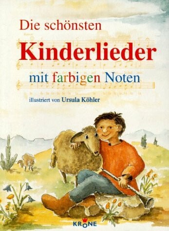 Krone, Hans D Die schönsten Kinderlieder mit farbigen Noten