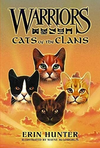 McLoughlin, Wayne Warriors: Cats of the Clans: Cats Of The Clans [Companion Book] (Warriors Field Guide, Band 2)