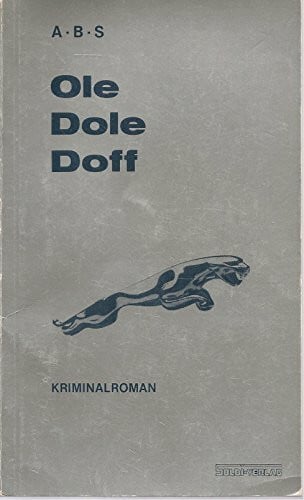 ABS - Astrid und Bernd Schumacher Ole Dole Doff (5325 080). Kriminalroman
