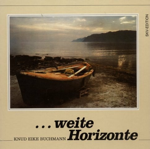 Buchmann, Knud E Weite Horizonte (Bild-Text-Bände)