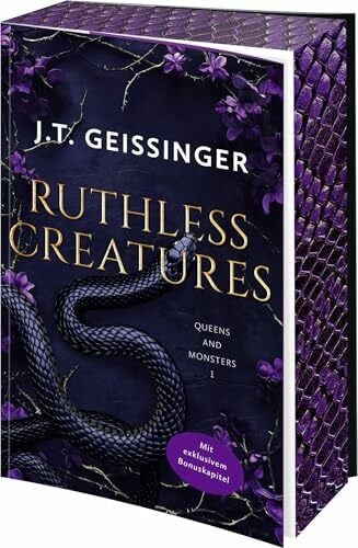 Lipp, Nadine Ruthless Creatures: Spicy Mafia-Romance mit limitiertem Farbschnitt und exklusivem Bonuskapitel (Queens and Monsters, Band 1)